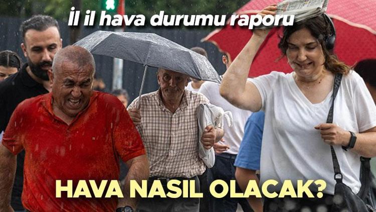 HAVA DURUMU TAHMİNLERİ İL İL | Bugün (31 Ağustos) hava nasıl olacak Hafta sonu İstanbulda yağmur yağacak mı Meteorolojiden son dakika yağış uyarısı