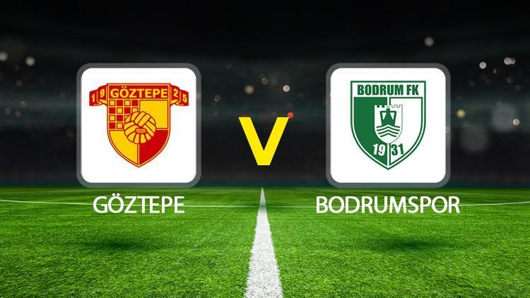 Göztepe - Bodrum FK maçı ne zaman, saat kaçta ve hangi kanalda Süper Lig Göztepe Bodrumspor canlı izle