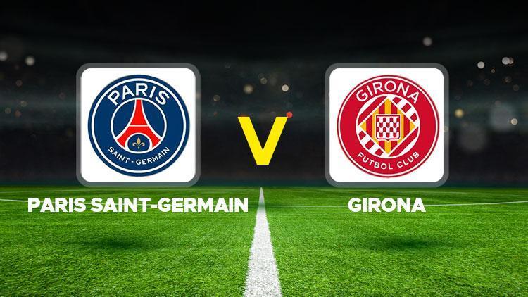 CANLI İZLE | Paris Saint Germain-Girona maçı ne zaman, saat kaçta, hangi kanalda UEFA Şampiyonlar Ligi PSG-Girona maçı şifresiz mi