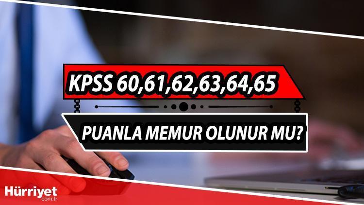 KPSS 60 puanla nereye girebilirim, memur olunur mu KPSS 60,61,62,63,64,65 puan ile nereye girebilirim KPSS ön lisans taban puanları listesi