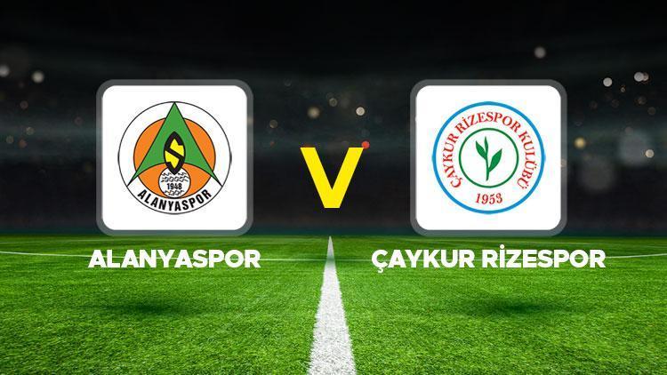 Alanyaspor Çaykur Rizespor maçı ne zaman saat kaçta hangi kanalda