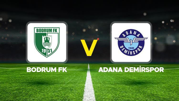 Bodrum FK-Adana Demirspor maçı ne zaman, saat kaçta, hangi kanalda Süper Lig Bodrumspor Adana Demirspor maçı canlı izle