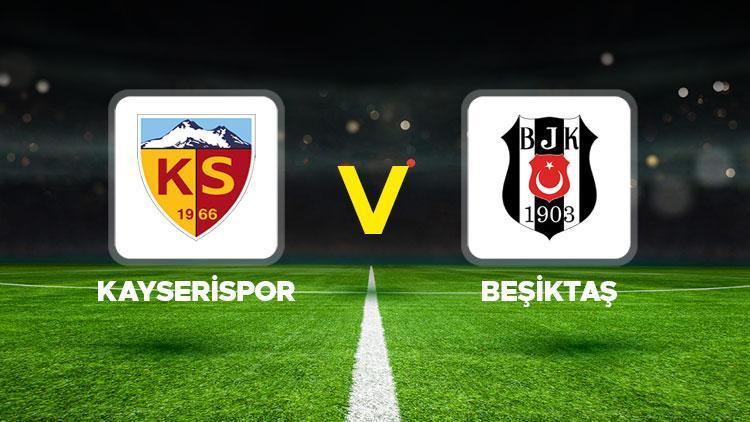 SÜPER LİG 7. HAFTA | Kayserispor Beşiktaş maçı ne zaman, saat kaçta, hangi kanalda Kayserispor Beşiktaş maçı muhtemel 11ler