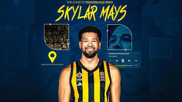 Fenerbahçe Beko, Skylar Mays transferini açıkladı NBAden İstanbula...