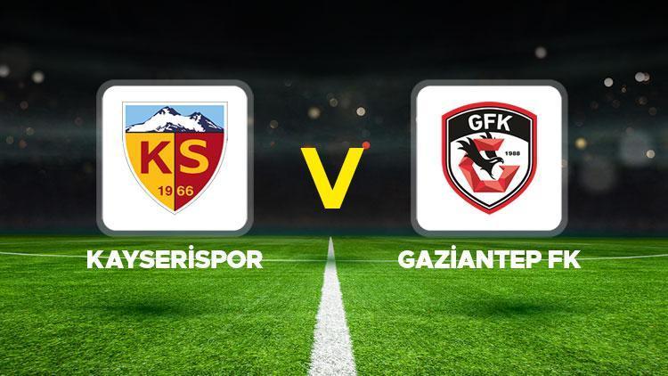 Kayserispor Gaziantep FK maçı ne zaman, saat kaçta Trendyol Süper Lig Kayserispor Gaziantep FK maçı hangi kanalda