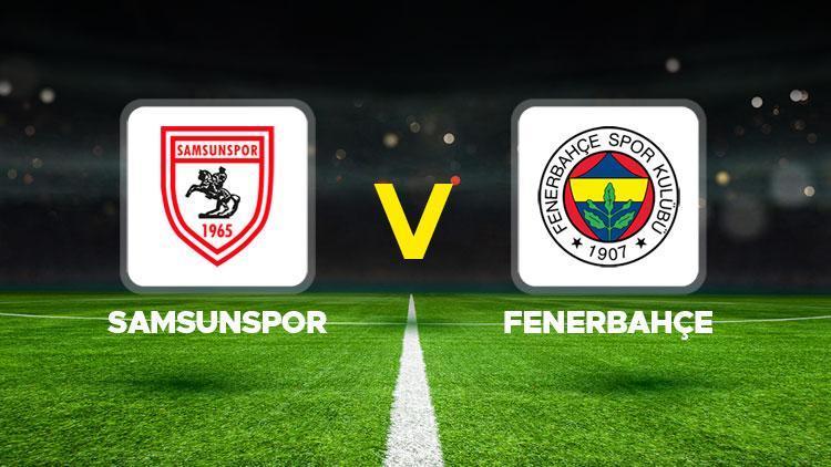 Samsunspor - Fenerbahçe maçı ne zaman, hangi kanalda, saat kaçta Süper Lig 9. Hafta Samsunspor – Fenerbahçe muhtemel 11’leri