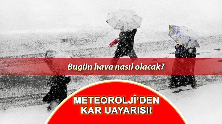 Meteorolojiden bölge bölge kar uyarısı 21 Ekim Pazartesi bugün hava durumu nasıl İşte son tahminler