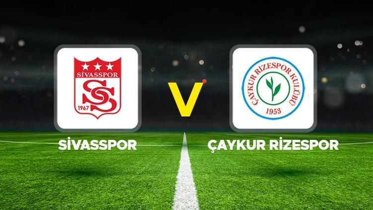 Canlı Anlatım: Sivasspor - Rizespor maçı