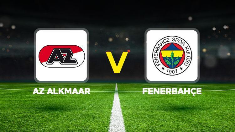 AZ Alkmaar Fenerbahçe maçı ne zaman saat kaçta hangi kanalda Muhtemel 11ler