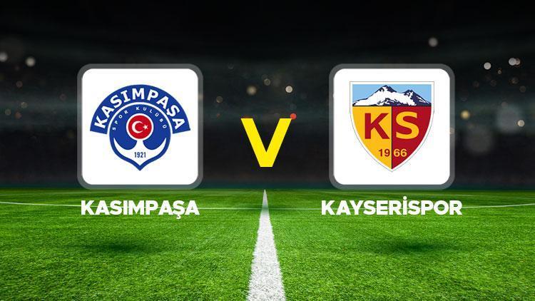 Kasımpaşa Kayserispor maçı ne zaman saat kaçta hangi kanalda