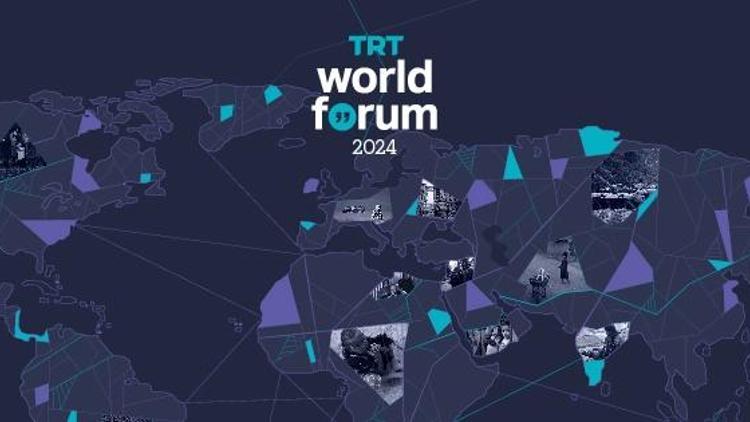 TRT World Forum 2024 İstanbul’da başlıyor