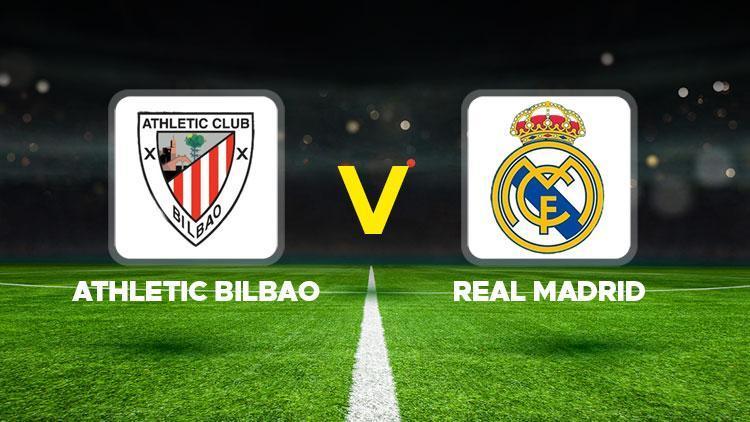 Athletic Bilbao- Real Madrid maçı canlı yayın izleme bilgisi | Athletic Bilbao- Real Madrid maçı ne zaman, saat kaçta, hangi kanalda Arda Güler ilk 11de mi