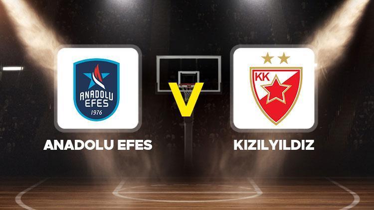 Anadolu Efes - Kızılyıldız maçı ne zaman, hangi kanalda, saat kaçta THY EuroLeague 16. hafta