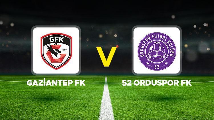 Gaziantep FK - 52 Orduspor FK maçı ne zaman, saat kaçta, hangi kanalda ZTK 5. tur Gaziantep FK 52 Orduspor FK maçı canlı izle