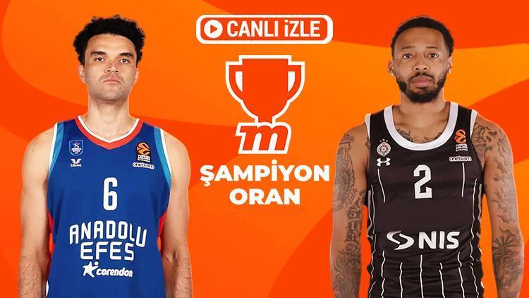 Anadolu Efes Partizanı konuk edecek, Şampiyon Oran ve canlı yayın Mislide olacak