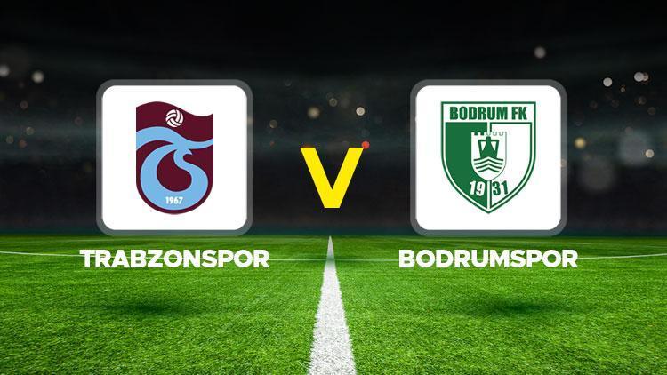 Trabzonspor - Bodrumspor maçı ne zaman, hangi kanalda, saat kaçta