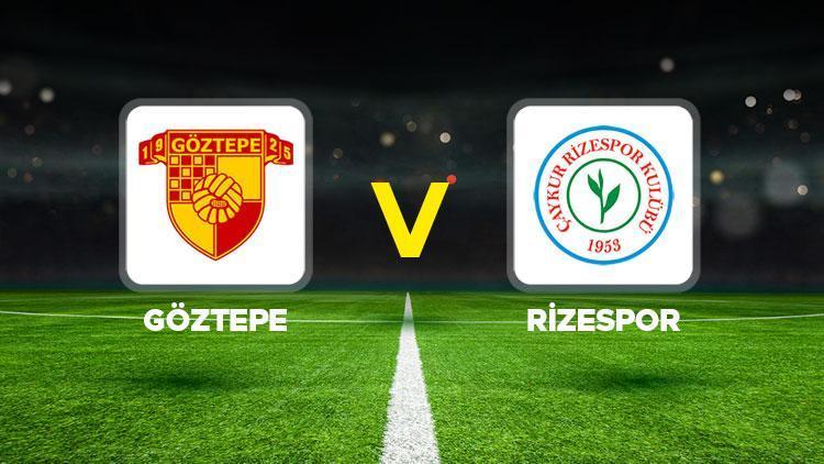 Göztepe – Çaykur Rizespor maçı ne zaman, hangi kanalda, saat kaçta