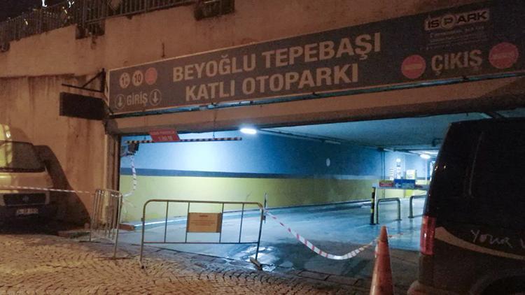 İBBnin Beyoğlundaki otoparkı tedbir amacıyla boşaltılacak