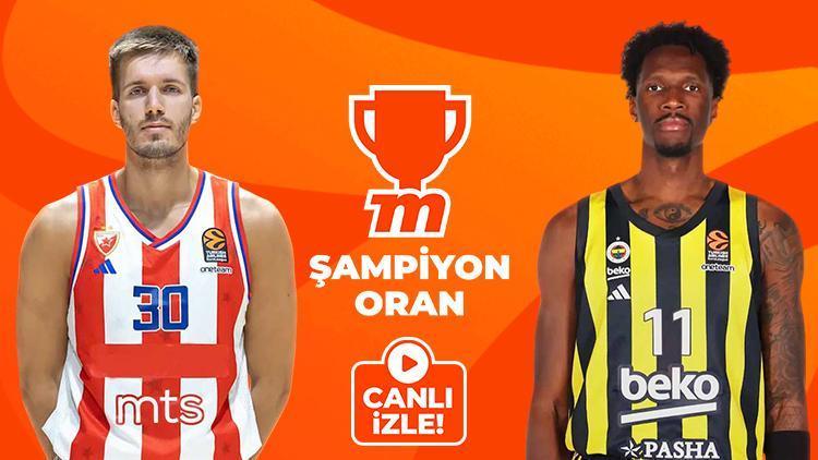 Fenerbahçe, Kızıl Yıldız deplasmanında Canlı yayın ve Şampiyon Oranlar Mislide