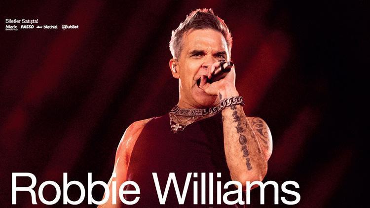 Pop Müziğin Efsanesi Robbie Williams İlk Kez İstanbul’da!