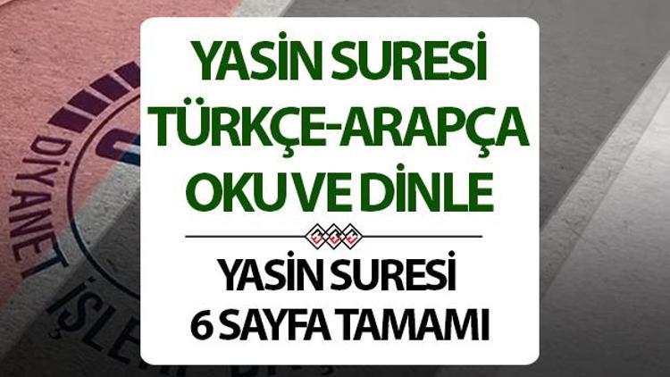 YASİN SURESİ OKU - DİNLE | Yasin Suresi Arapça & Türkçe Okunuşu ve Meali | 6 SAYFA (TAMAMI)