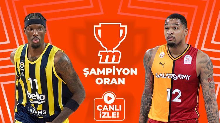Fenerbahçe Beko ile Galatasarayın karşılaşacağı dev maç canlı yayın ve Şampiyon Oranlar Mislide