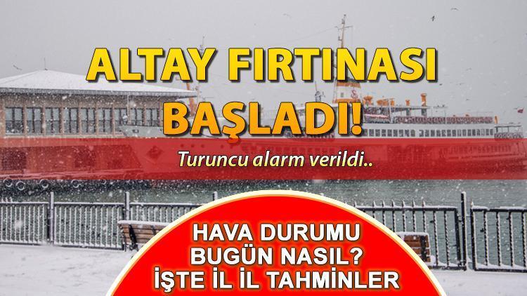 HAVA DURUMU TAHMİNLERİ 19 ŞUBAT: ALTAY KAR FIRTINASI BAŞLADI  Bugün hava nasıl olacak İstanbula kar başladı, AKOMdan turuncu kodu uyarı geldi