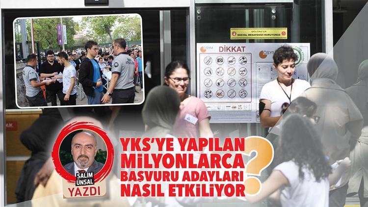 YKS’ye yapılan milyonlarca başvuru adayları nasıl etkiliyor