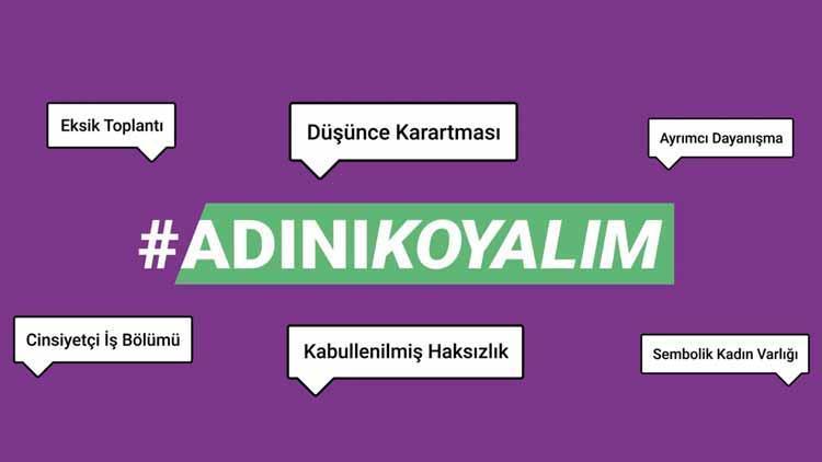 ‘Adını Koyalım’ hareketiyle eşitsizlikler tanımlanıyor