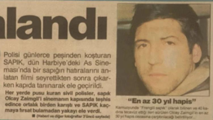 Gazete manşetlerinde bir dönem Sapık titri ile tanınan Olcay Zaimgil kimdir