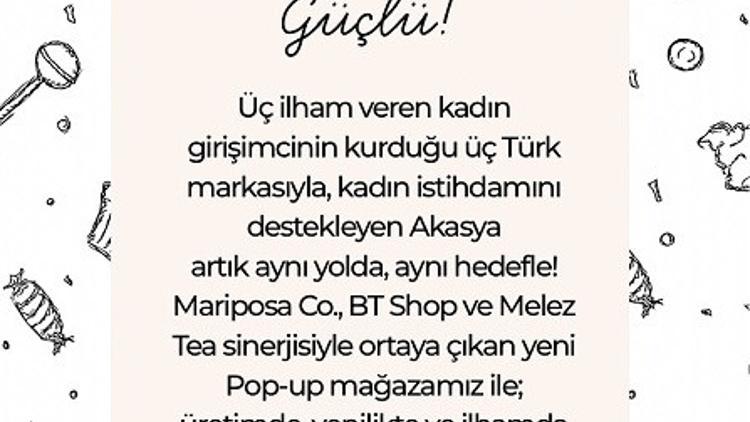 Akasya’dan kadın girişimciler ile iş birliği