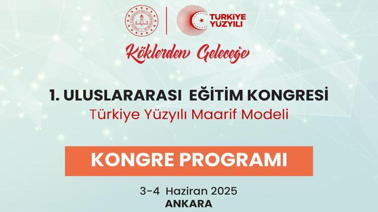 Uluslararası Eğitim Kongresi 3-4 Haziran’da