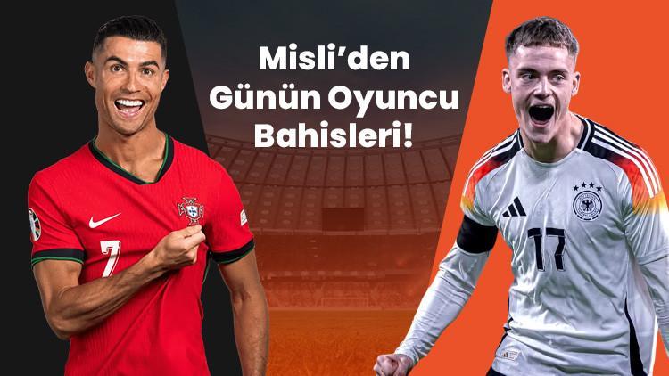 Almanya – Portekiz maçında kim gol atar, kim asist yapar, kim kart görür İşte Misli’den günün oyuncu bahisleri