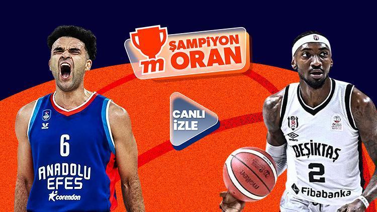 Hürriyet: Beşiktaş ile Anadolu Efes eşitliği bozmak için parkede Maçın heyecanı Oyuncu Bahisleri ve Canlı yayın ile Mislide