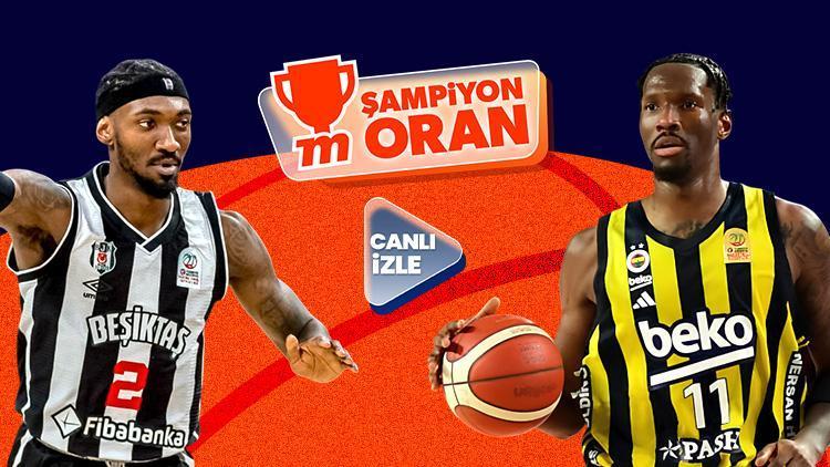 Hürriyet: Beşiktaş, üçüncü maçta Fenerbahçeyi ağırlayacak Dev maç Canlı Sohbet, Canlı Yayın ve Şampiyon Oranlar ile Misli’de