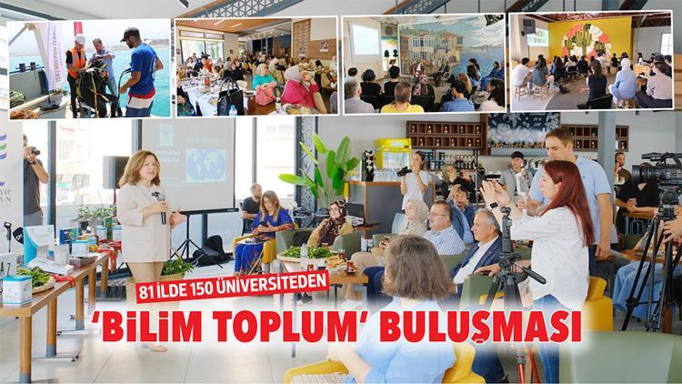 81 ilde 150 üniversiteden ‘bilim toplum’ buluşması