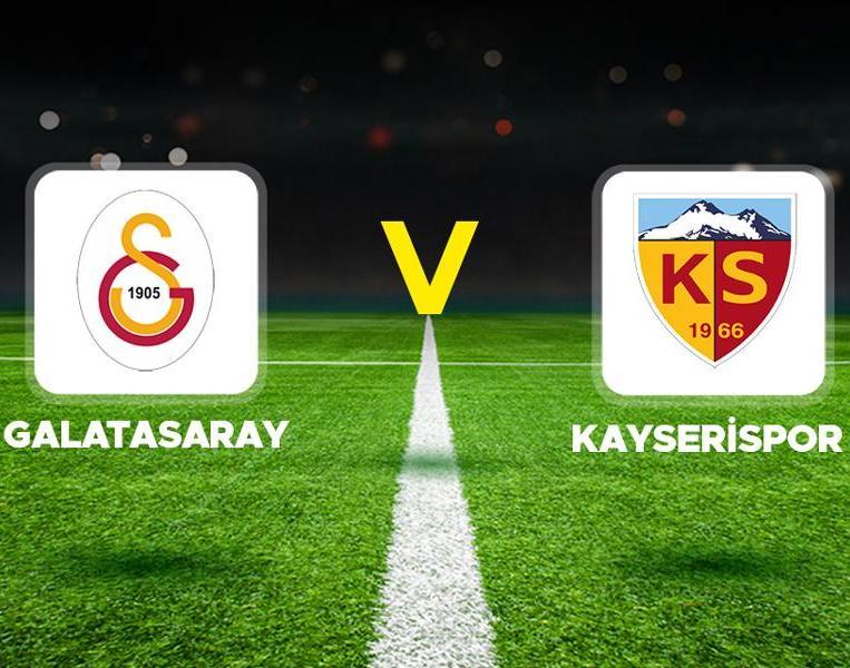 Canlı: Galatasaray-Kayserispor