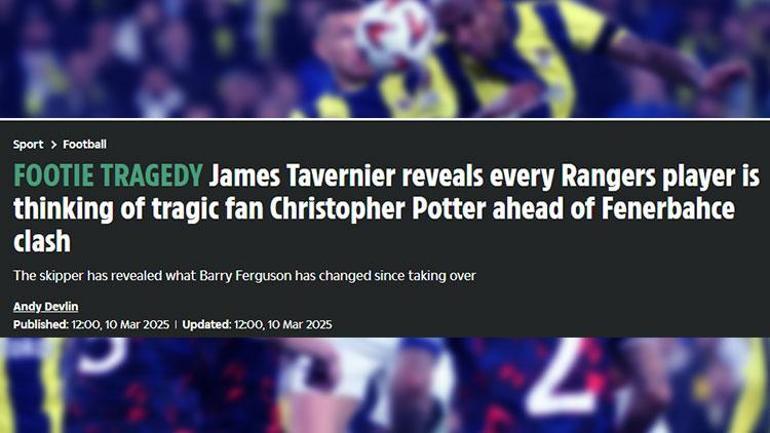 Rangers Fenerbahçe maçı öncesi Tavernierden Mourinho itirafı Taktik değiştirecek
