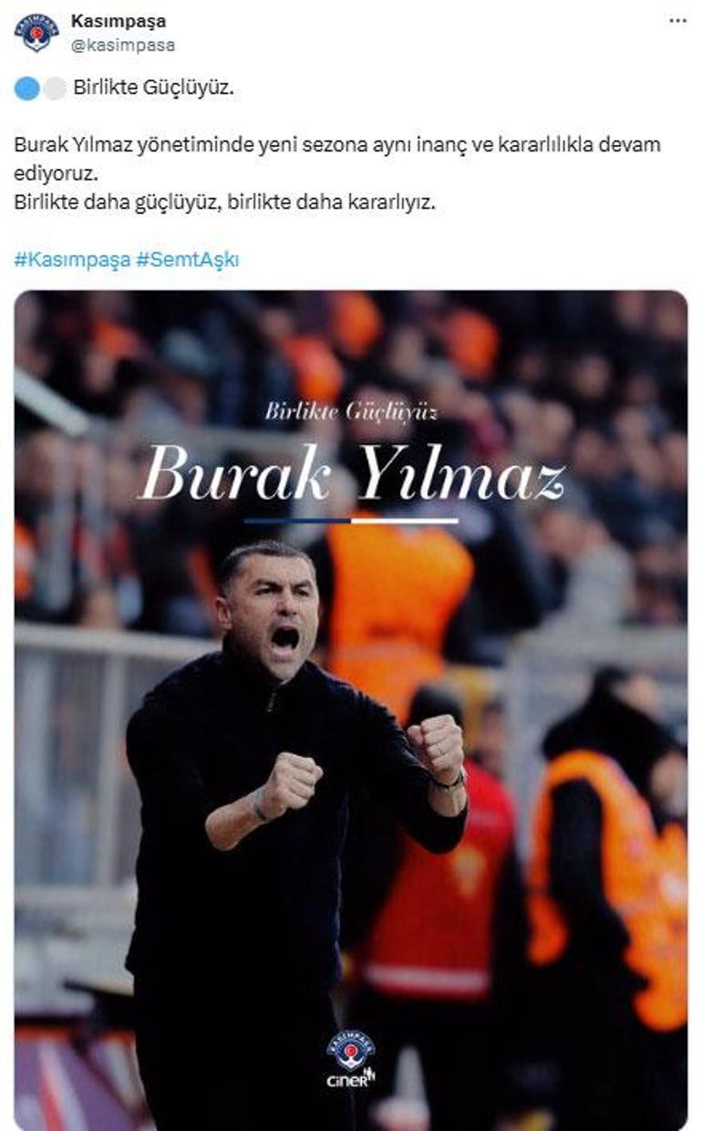 Kasımpaşa Burak Yılmaza güveniyor İşte o paylaşım