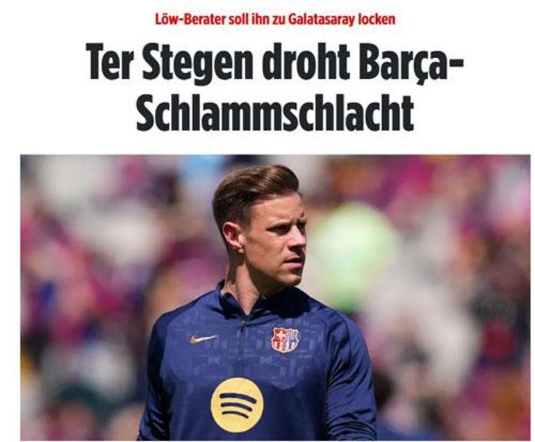 Galatasaray’ın Ter Stegen transfer operasyonu BILD’de manşet oldu Fenerbahçe ve menajer detayı