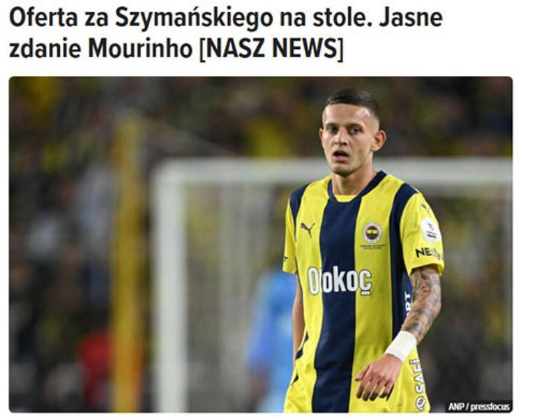 Fenerbahçeli Szymanski’ye transfer teklifi geldi İşte Mourinho’nun cevabı