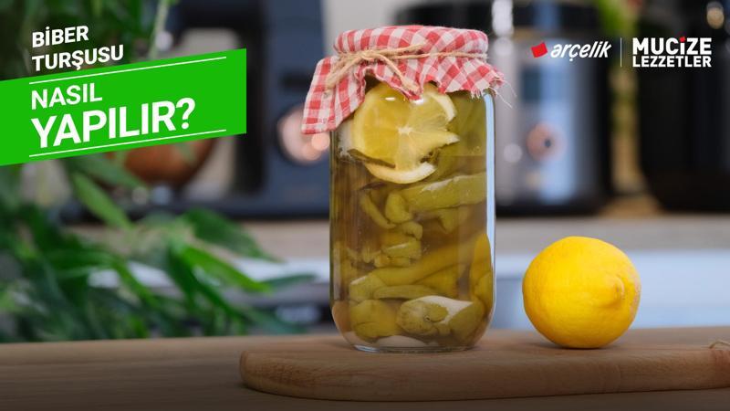 Biber turşusu nasıl yapılır? | Mucize Lezzetler