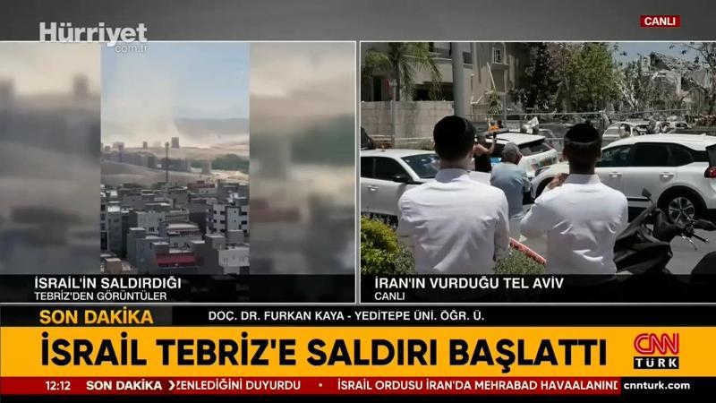 İsrail, Tebriz'e saldırı başlattı