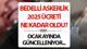 BEDELLİ ASKERLİK 2025 ÜCRETİ: Ocak ayında bedelli askerlik ücreti ne kadar olacak?