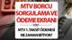 MTV 1. TAKSİT ÖDEME VE SORGULAMA EKRANI | 2025 MTV ödemeleri ne zaman bitecek, bitti mi, e-Devlet ile nasıl ödenir? Motorlu Taşıtl