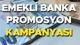 EMEKLİ PROMOSYON 2025 MART KAMPANYALARI (TÜM BANKALAR) || TEB, Akbank, Denizbank, Vakıfbank, İNG ,Ziraat emekli promosyon, Garanti