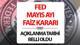 FED FAİZ KARARI MAYIS 2025 || ABD Merkez Bankası Fed faiz kararı ne zaman açıklanacak? Takvim belli oldu! Fed faiz artırımına gide