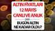 ALTIN FİYATLARI CANLI 12 MAYIS ANLIK | Altında yön arayışı... Bugün çeyrek ve gram altın fiyatları ne kadar?