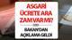 ASGARİ ÜCRETE 2025 TEMMUZ'DA ARA ZAM - İKİNCİ ZAM GELECEK Mİ? Bakan Işıkhan'dan son dakika açıklama geldi! İşte Asgari Ücrete ikin