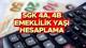 EMEKLİLİK YILI VE YAŞI SGK ÖĞRENME EKRANI 2025 (E-DEVLET İLE TIKLA ÖĞREN) || SSK, BAĞKUR, Emekli Sandığı ile ne zaman emekli oluru
